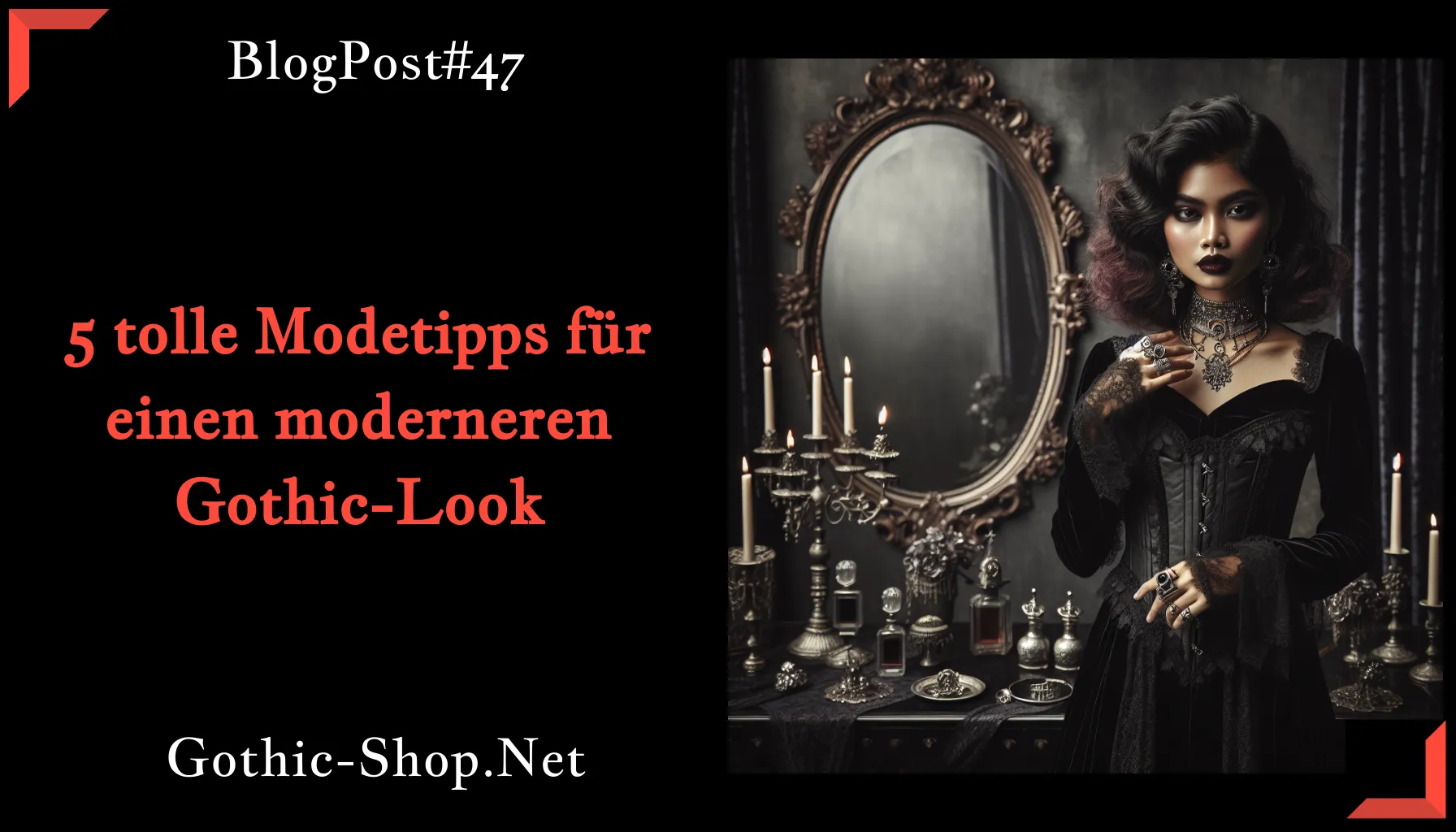 5 tolle Modetipps für einen moderneren Gothic-Look