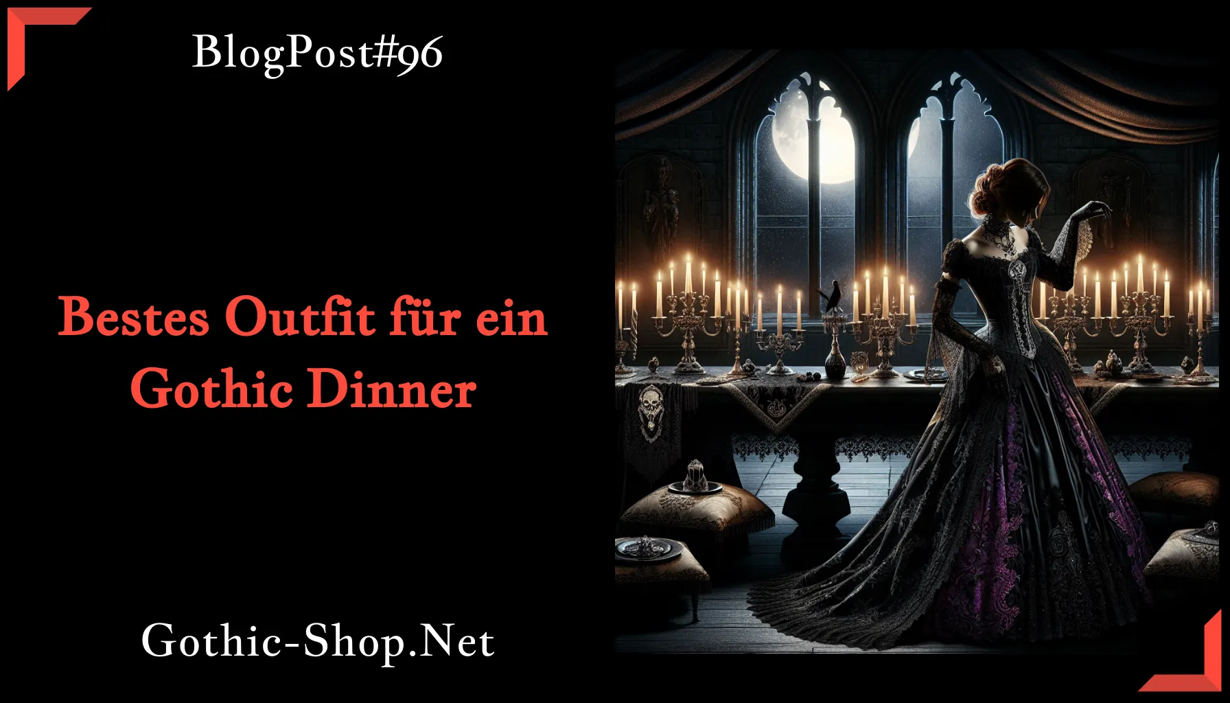 Bestes Outfit für ein Gothic Dinner