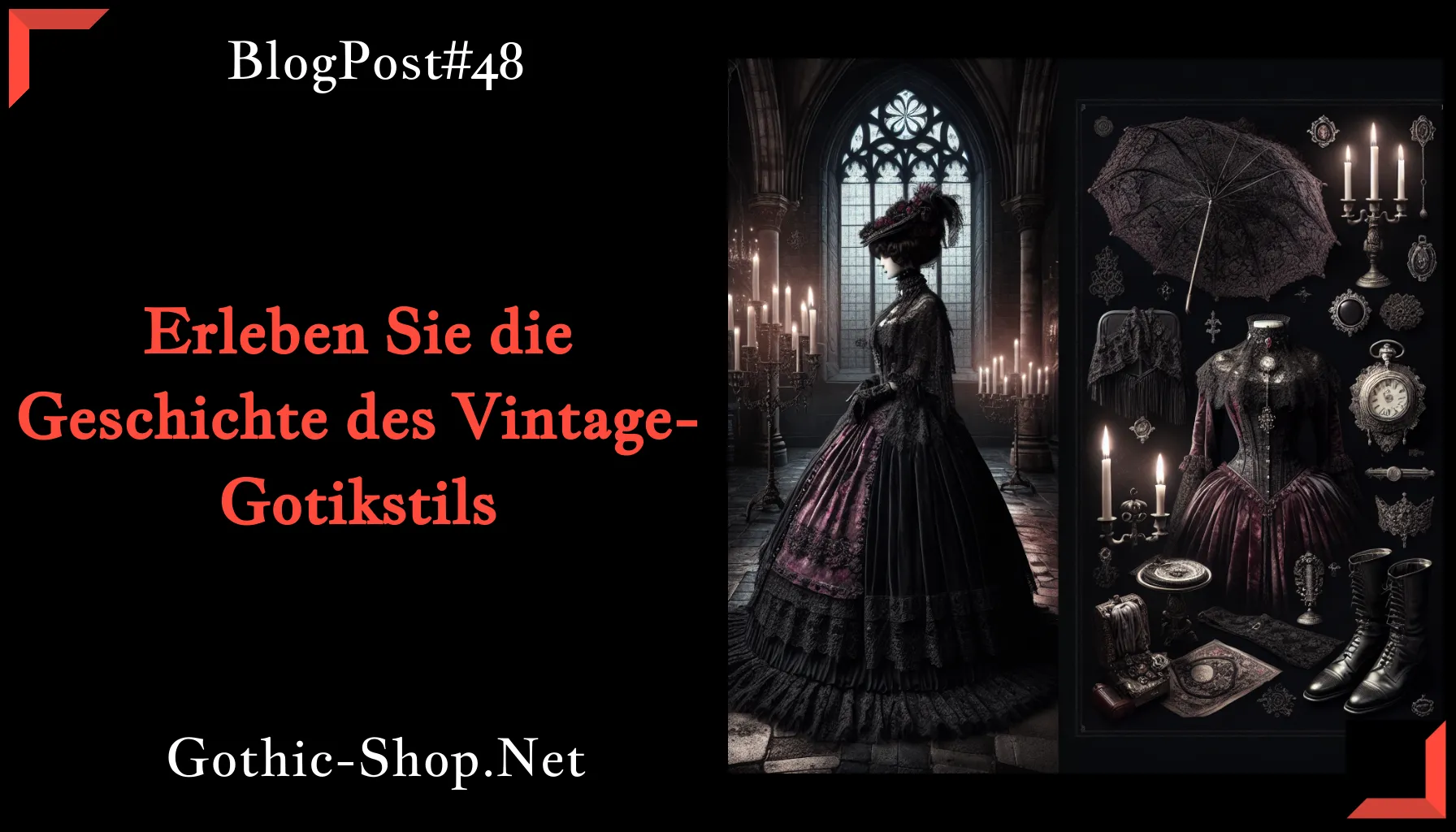 Erleben Sie die Geschichte des Vintage-Gotikstils