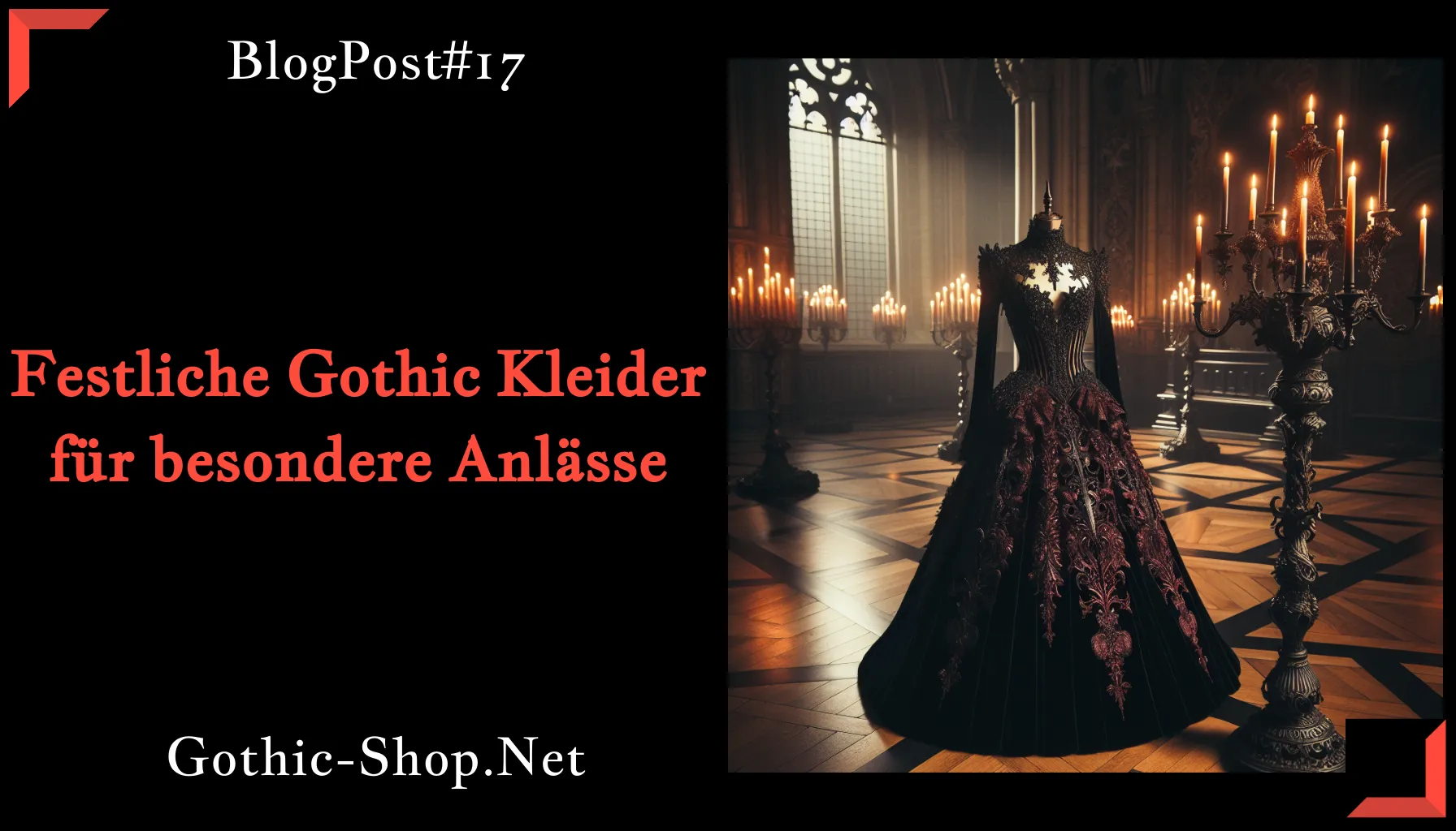 Festliche Gothic Kleider für besondere Anlässe