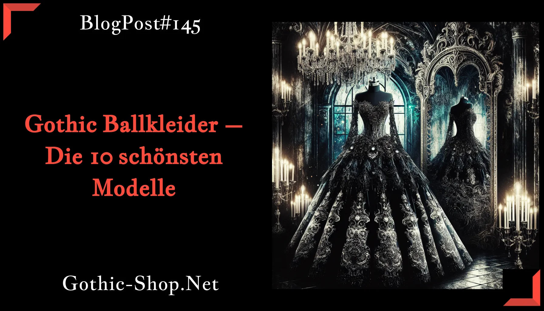 Gothic Ballkleider – Die 10 schönsten Modelle
