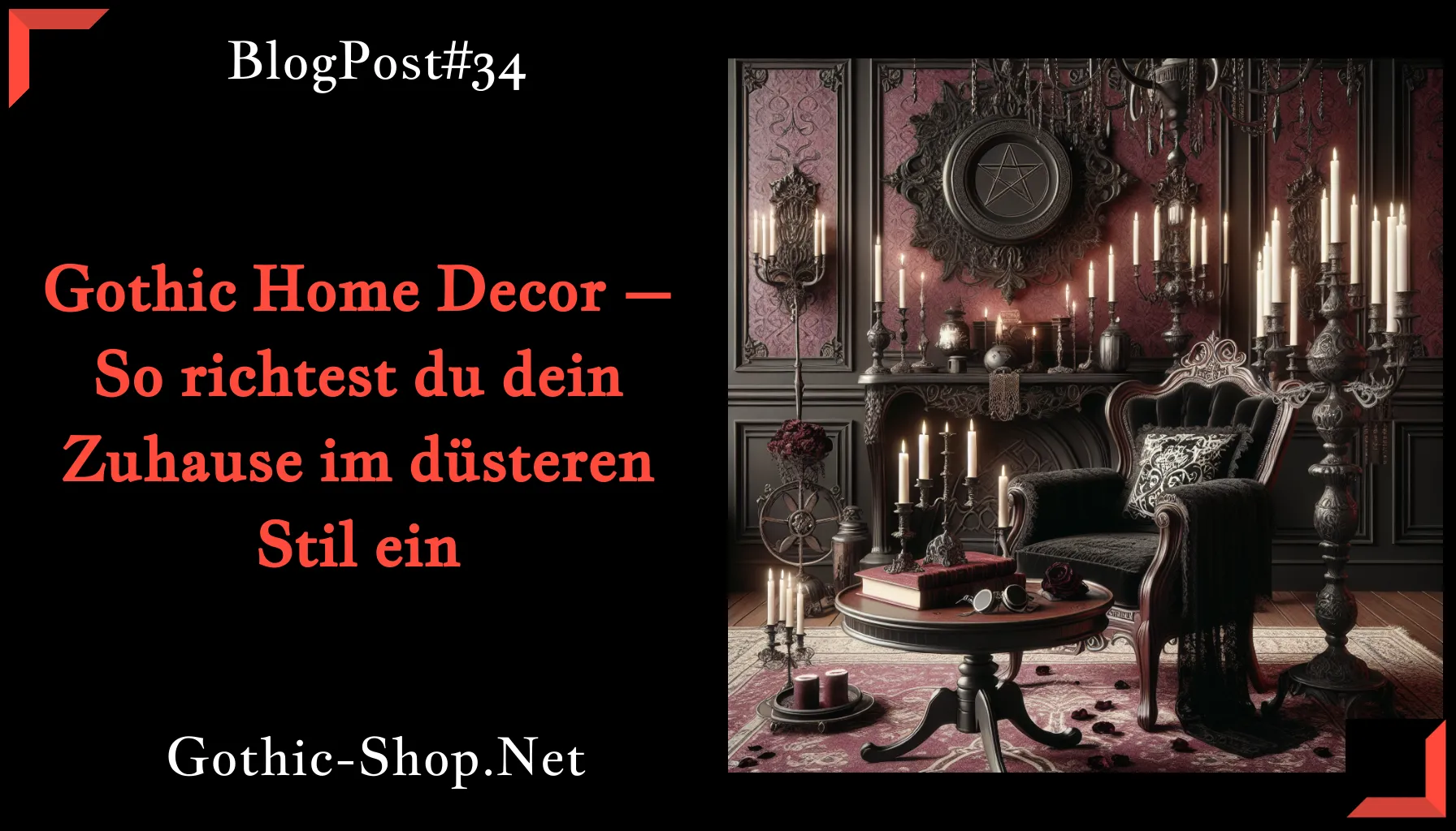 Gothic Home Decor – So richtest du dein Zuhause im düsteren Stil ein