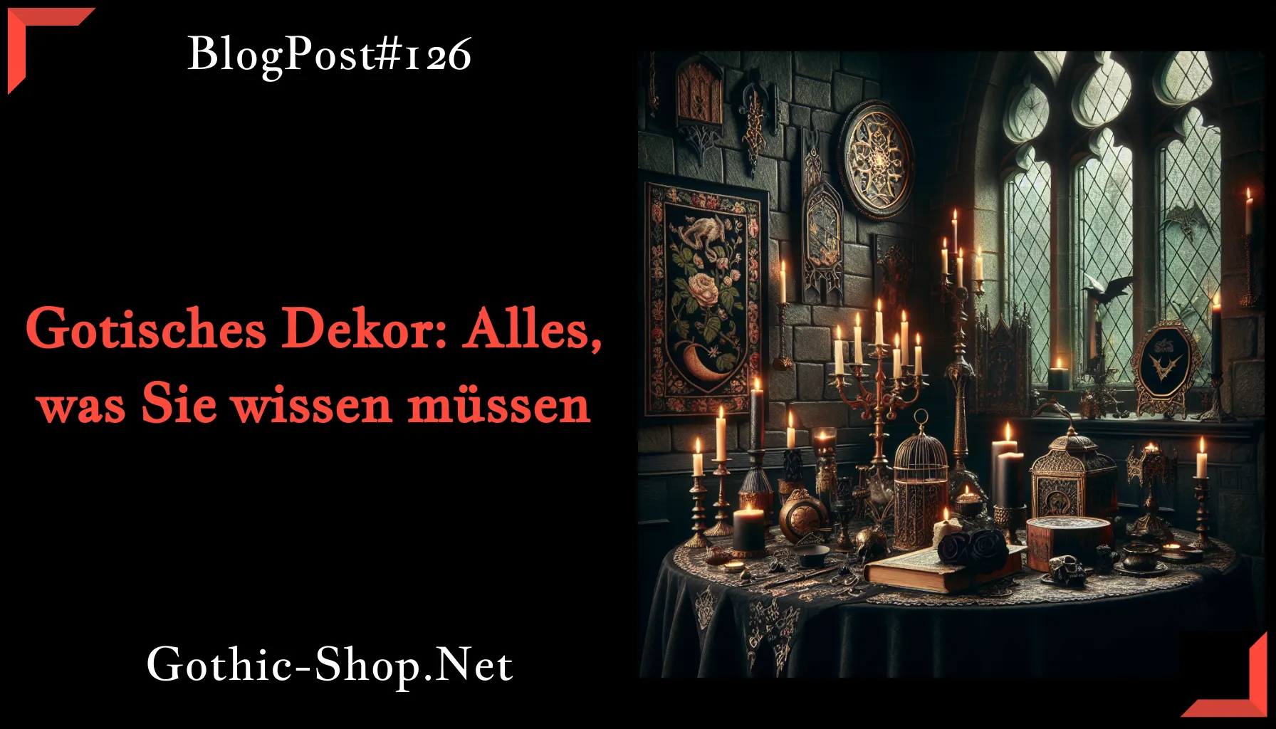 Gotisches Dekor: Alles, was Sie wissen müssen