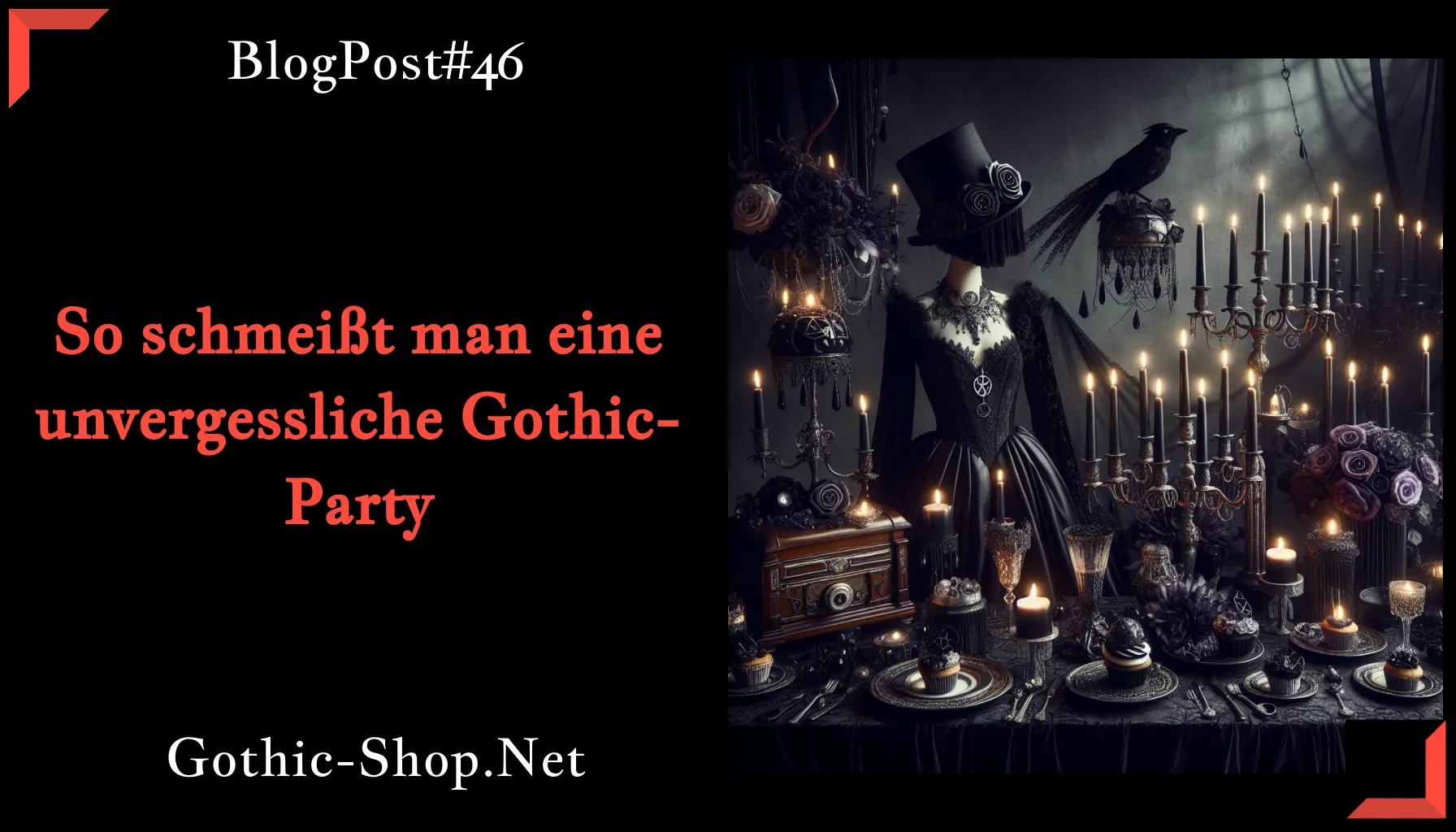 So schmeißt man eine unvergessliche Gothic-Party