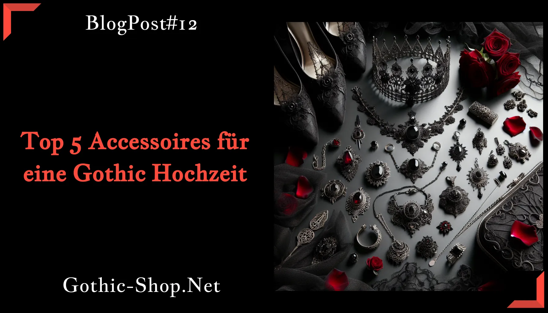 Top 5 Accessoires für eine Gothic Hochzeit