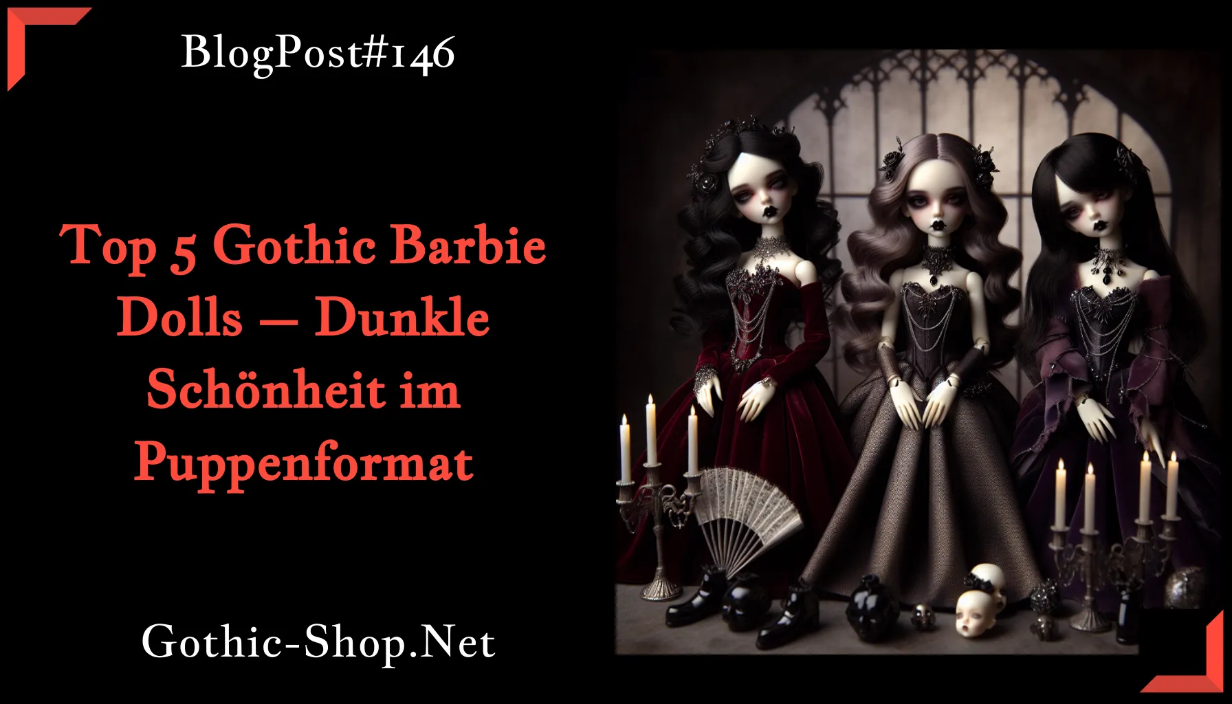 Top 5 Gothic Barbie Dolls – Dunkle Schönheit im Puppenformat