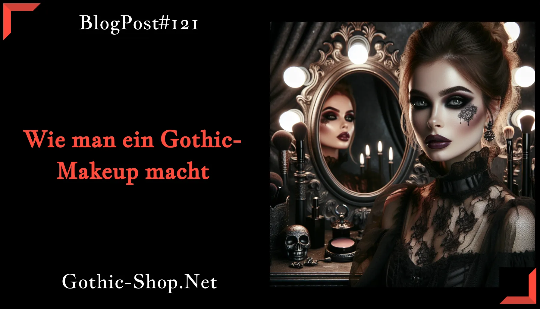 Wie man ein Gothic-Makeup macht